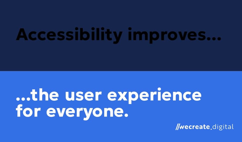 How accessibility improves UX for everyone